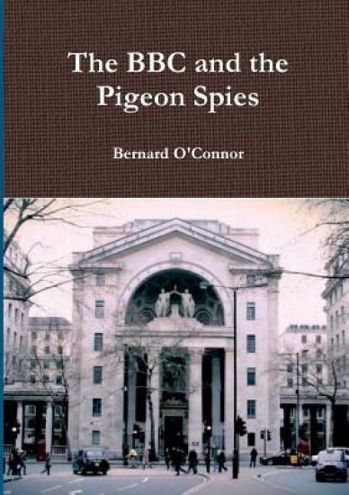 The BBC and the Pigeon Spies
