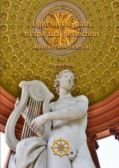 Light on the path to spiritual perfection - Additional Articles XI