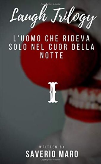 L'uomo che rideva solo nel cuor della notte