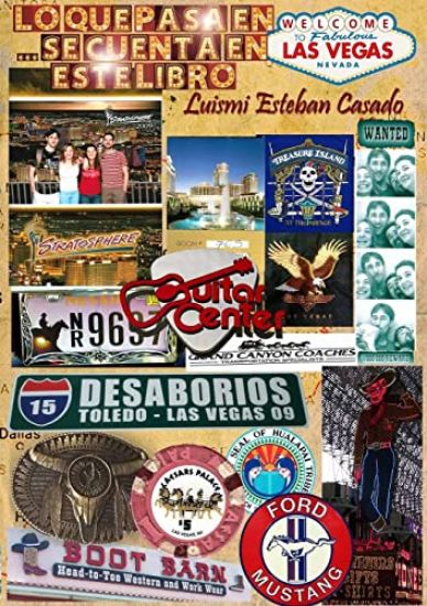 Lo Que Pasa En Las Vegas... Se Cuenta En Este Libro