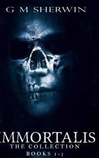 IMMORTALIS: THE COLLECTION