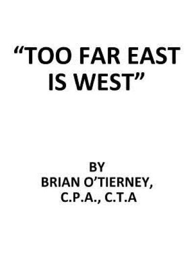 “Too Far East Is West”