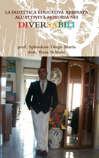 La Didattica Educativa Abbinata All'attività Motoria Nei Diversabili
