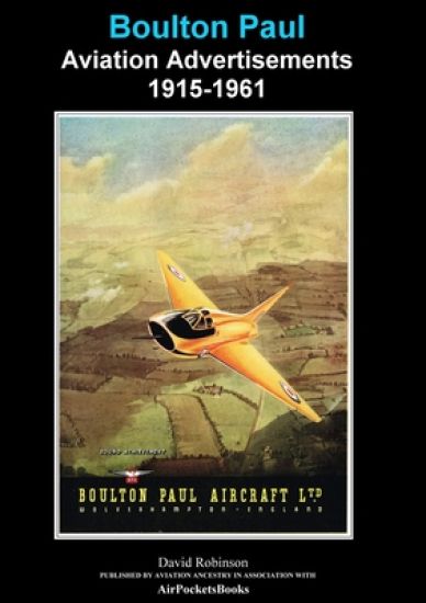 Boulton Paul Aviation Advertisements 1915–1961