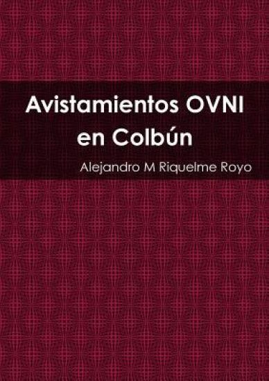 Avistamientos Ovni En Colbun