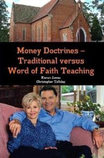Money Doctrines - Traditional versus Word of Faith Teaching