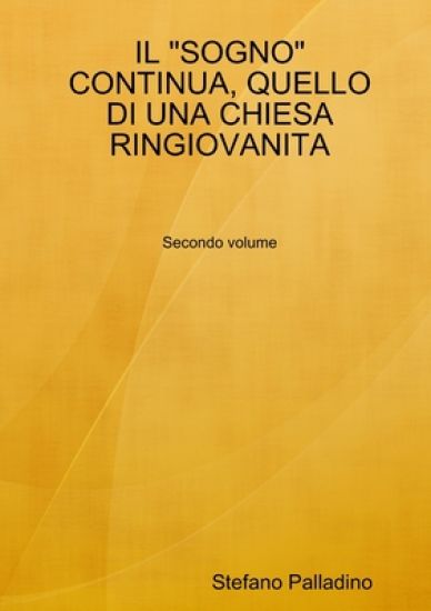 Il "Sogno" Continua, Quello Di Una Chiesa Ringiovanita