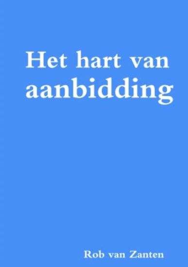 Het hart van aanbidding