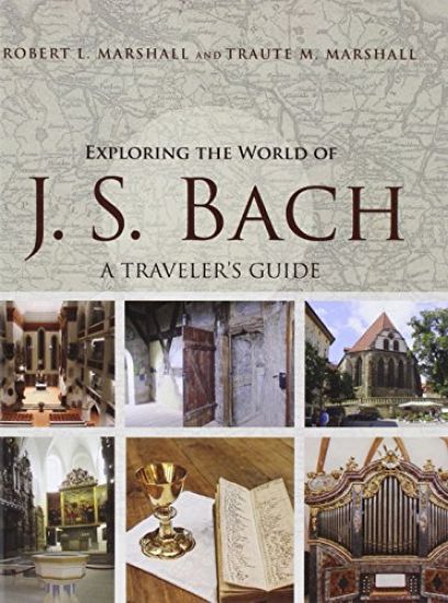 Exploring the World of J. S. Bach