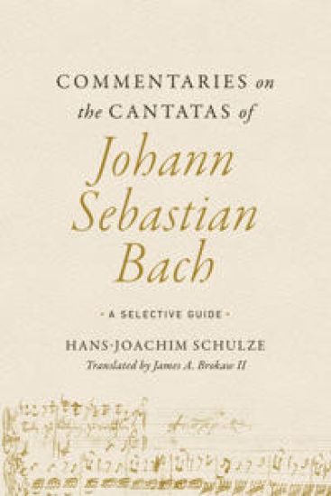 Commentaries on the Cantatas of Johann Sebastian Bach