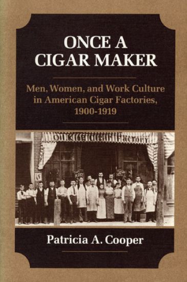ONCE A CIGAR MAKER