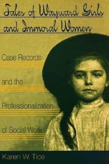 Tales of Wayward Girls and Immoral Women