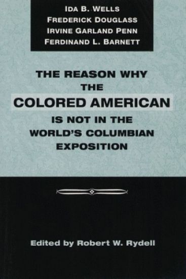 The Reason Why Colored American Is Not in World's Columbian Exposition