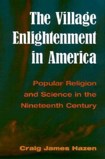 The Village Enlightenment in America