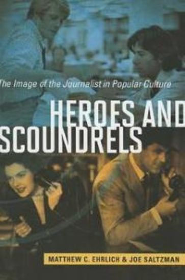 Heroes and Scoundrels