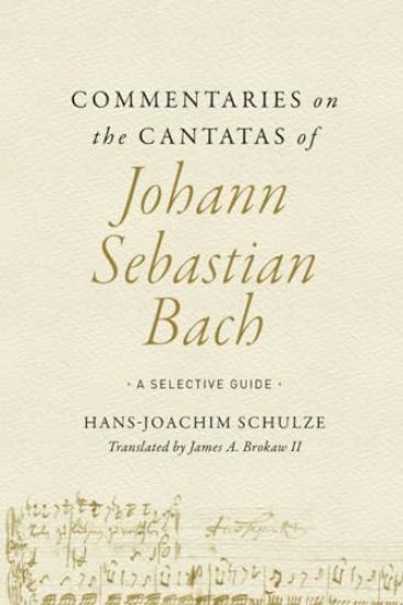 Commentaries on the Cantatas of Johann Sebastian Bach