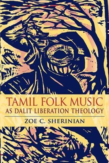 Tamil Folk Music as Dalit Liberation Theology
