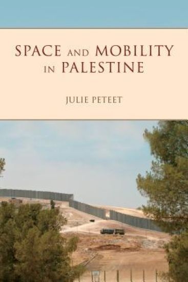 Kansikuva: Space and Mobility in Palestine