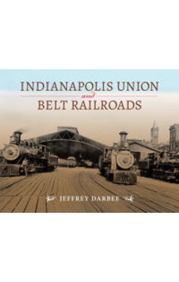Indianapolis Union and Belt Railroads