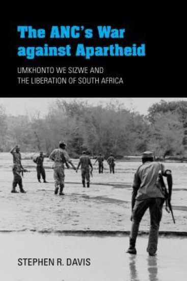 The ANC's War Against Apartheid