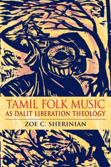 Tamil Folk Music As Dalit Liberation Theology