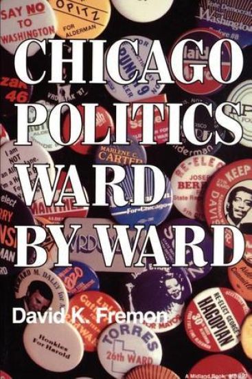 Chicago Politics Ward by Ward