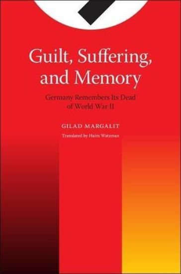 Guilt, Suffering, and Memory