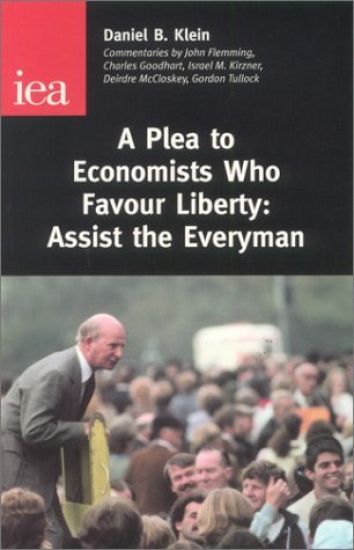 A Plea to Economists Who Favour Liberty