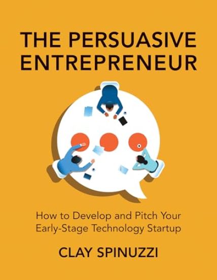 The Persuasive Entrepreneur