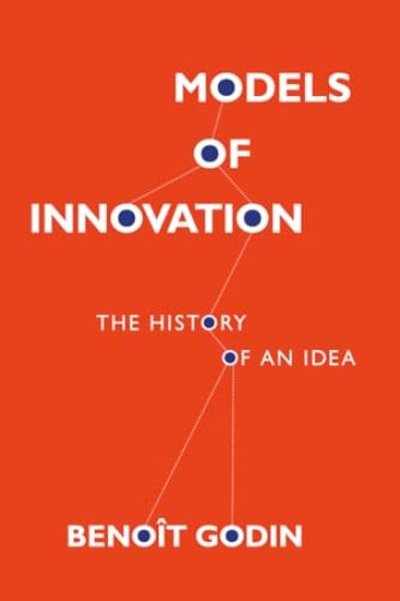 Models of Innovation