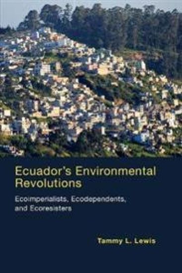 Ecuador's Environmental Revolutions