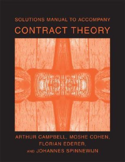 Solutions Manual to Accompany Contract Theory