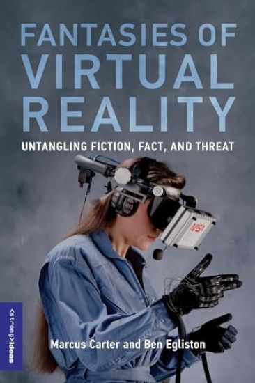 Fantasies of Virtual Reality