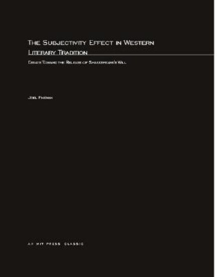 The Subjectivity Effect in Western Literary Tradition