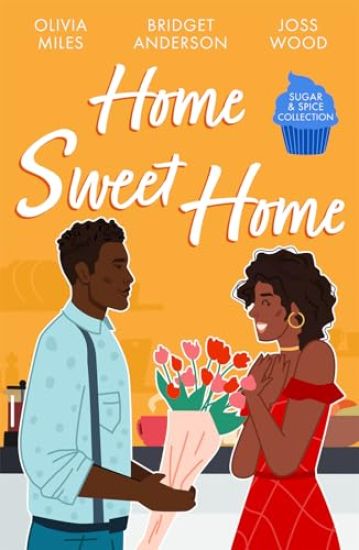 Sugar & Spice: Home Sweet Home
