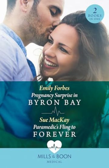 Pregnancy Surprise In Byron Bay / Paramedic's Fling To Forever