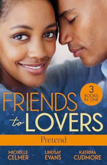 Friends To Lovers: Pretend