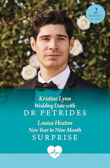 Wedding Date With Dr Petrides / New Year To Nine-Month Surprise