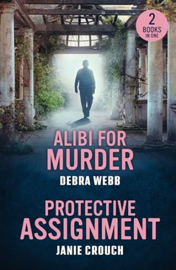 Alibi For Murder / Protective Assignment