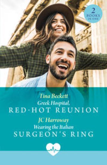 Greek Hospital, Red-Hot Reunion / Wearing The Italian Surgeon's Ring