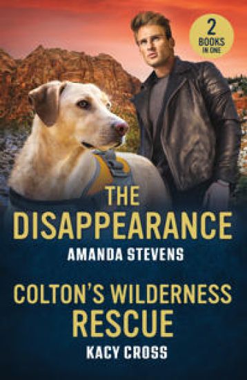 The Disappearance / Colton's Wilderness Rescue