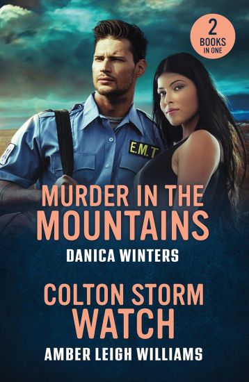 Murder In The Mountains / Colton Storm Watch