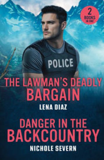 The Lawman's Deadly Bargain / Killer In The Backcountry