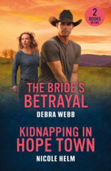 The Bride's Betrayal / Kidnapping In Hope Town