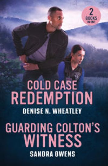 Cold Case Redemption / Guarding Colton's Witness