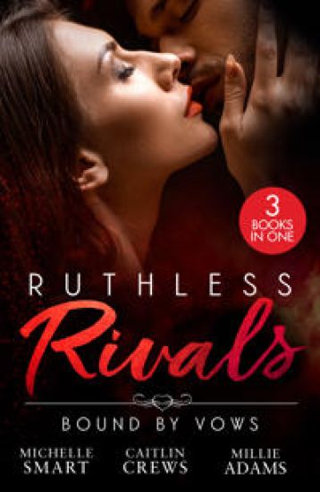 Ruthless Rivals: Bound By Vows