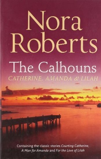 Calhouns: Catherine, Amanda And Lilah