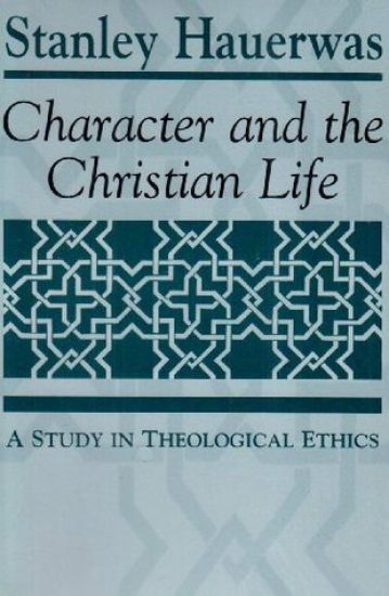Character and the Christian Life