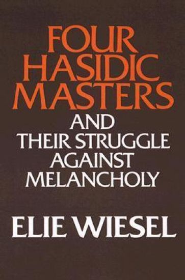 Four Hasidic Masters and Their Struggle Against Melancholy