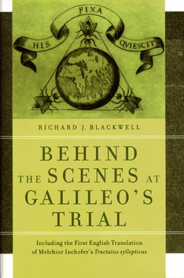 Behind the Scenes at Galileo's Trial